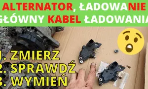 Słabe ładowanie alternatora – główne przyczyny i jak je naprawić
