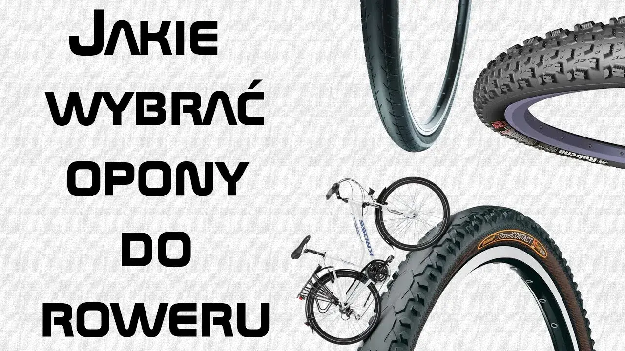 Jak wybrać idealną oponę do roweru? Poradnik dla każdego typu jazdy