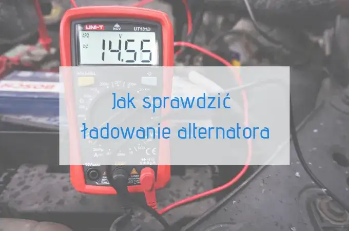 Zdjęcie Ile volt ładuje alternator? Sprawdź, czy twój działa poprawnie i uniknij awarii!