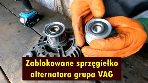 Uszkodzone sprzęgiełko alternatora objawy – jak rozpoznać i uniknąć kosztownych napraw