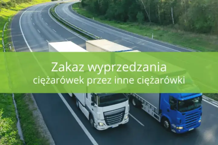 Wyprzedzanie ciężarówek na autostradzie - od kiedy obowiązują nowe przepisy?